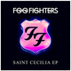 Foo Fighters Saint Cecilia EP | free | Amazon
